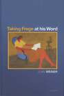 Joan Weiner / Taking Frege at His Word 1st Edition 2021