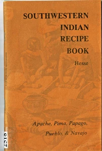 Southwestern Indian Recipe Book | Hesse | Apache, Papago, Pima, Pueblo & Navajo - Imagen 1 de 2