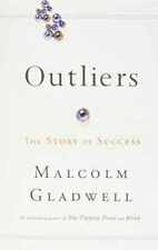 Outliers: The Story of Success - Hardcover, by Gladwell Malcolm - Acceptable