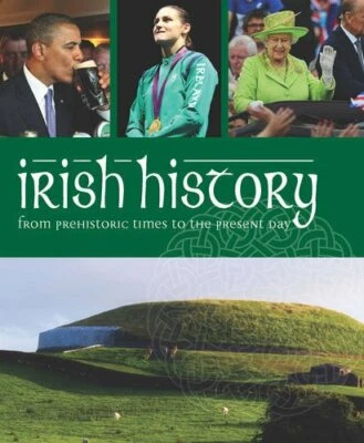 Irish History: From Prehistoric Times to the Present Day by Mac Annaidh Seamus - Image 1 of 2