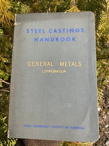 Vintage 1941 Steel Founders Society Castings Book Handbook First Ed 2nd Print - Picture 1 of 21