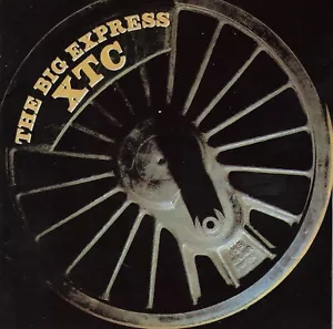 The Big Express * by XTC (CD, 1984, Geffen) Listen B 4 U Die - Picture 1 of 2