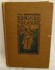 The Young Folks Treasury Vol. III Classic Tales and Old Fashion St 1909 (# 3891) - Imagen 1 de 4