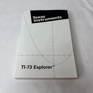 Texas Instruments TI-73 Explorer Manual User Guide BOOK ONLY - Picture 1 of 3