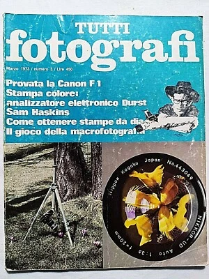 TUTTI FOTOGRAFI 3-MARZO 1973 CANON F1-SAM HASKINS-FRANCA DEL TURCO-MELMELUZZI - Immagine 1 di 2