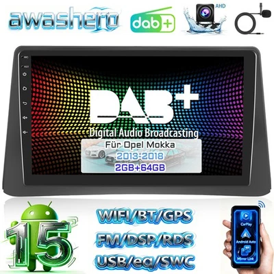 DAB+ 9" Android 15 Autoradio 64GB Für Opel Mokka 2012-2016 Stereo GPS Navi WIFI - Bild 1 von 4