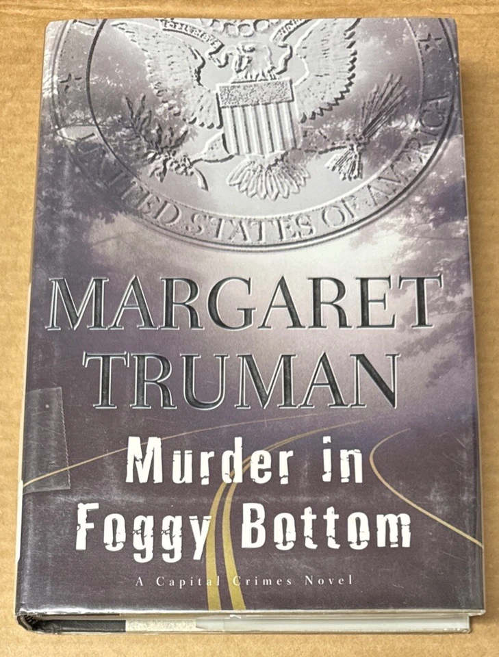Murder in Foggy Bottom by Margaret Truman (2000, Hardcover, GOOD) - Image 1 of 1