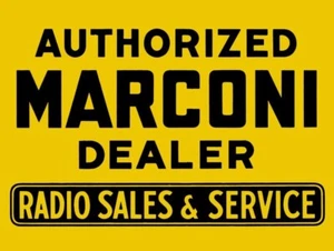 Marconi Radio Sales & Service NEW METAL SIGN: 9x12" Free Shipping - Picture 1 of 1