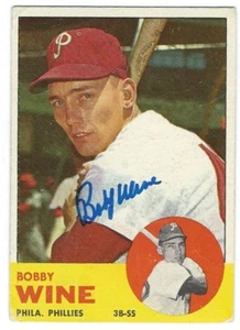 Autographed 1963 TOPPS  #71 BOBBY WINE Philadelphia Phillies card w/ COA  - Picture 1 of 1