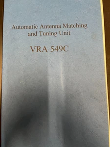 RACAL VRA 549C AUTOMATIC ANTENNA MATCHING AND TUNING UNIT MANUAL - Picture 1 of 1