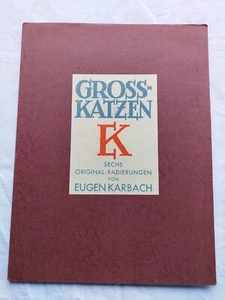 EUGEN KARBACH - GROSS-KATZEN , 4 original Radierungen , selten - Bild 1 von 22