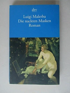 Die nackten Masken, Luigi Malerba I Taschenbuch I Zustand gut - Bild 1 von 1