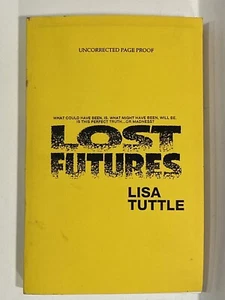 UNCORECTED PAGE PROOF Lost Futures Lisa Tuttle Review Copy 1992 Horror Dell Pub. - Picture 1 of 11