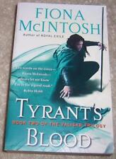 Tyrant's Blood: Book 2 of the Valisar Trilogy Fiona McIntosh pb