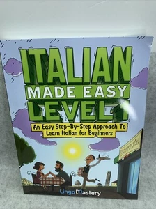 Italian Made Easy Level 1: An Easy Step-By-Step Approach to Learn Lingo Master - Picture 1 of 6
