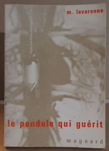 Le pendule qui guérit | Lavarenne M | Bon état - Picture 1 of 1