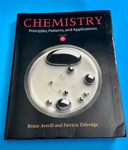 Chemistry : Principles, Patterns, and Applications Volume 1 by Patricia A. Eldre - Picture 1 of 3