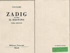 Zadig, ovvero Il destino : storia orientale