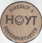 Hoyt, District 8 Representative, Election Token, Smiley, Buffalo Wooden Nickel