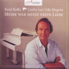 René Kollo Musik War Meine Erste Liebe-Lieder Von Udo Jurgens (CD)