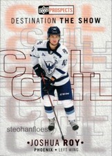 2021-22 Upper Deck CHL Destination the Show A3 Joshua Roy Montreal Canadiens