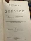 Railway Service Trains and Stations by Marshall Kirkman Copyright 1878