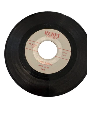 Doo Wop/Vocal 45 RPM  Four Jacks on Rebel: Becky Ann/I Can’t Forget V:VG++.   L: Foto 1 de 2
