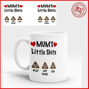 Mums Little Shits Mug Personalised Funny Gift For Mum Mummy Mothers Day Gift