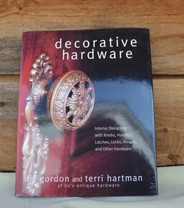 c2000 HCDJ Decorative Hardware by Liz Gordon & Terri Hartman 1st Ed Color Photos - Picture 1 of 20
