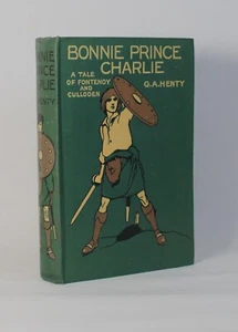 Bonnie Prince Charlie Culloden HENTY Blackie Margaret STOREY’s copy? - Foto 1 di 1