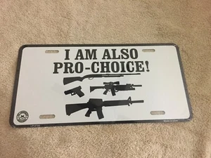 Neues Metallauto Ich bin auch Pro-Choice! Nummernschild - Bild 1 von 1