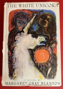 The White Unicorn by Margaret Gray Blanton~1961 First Edition Novel~HC/DJ - Picture 1 of 8