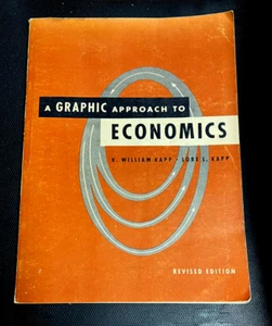 A Graphic Approach to Economics - K. William Kapp - 1954 - Henry Holt and Co. - Picture 1 of 4