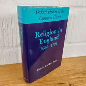 Religion in England 1688-1791 by Gordon Rupp (Hardcover, 1986) - Foto 1 di 3