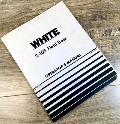 White 2-105 Field Boss Tractor Operators Owners Manual Oliver Maintenance Book - Image 1 of 4