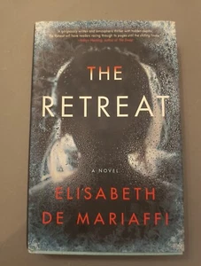 Retreat by Elisabeth de Mariaffi (2021, Hardcover) - Picture 1 of 2