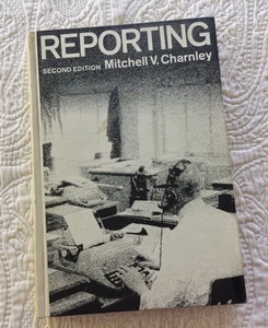 Reporting ~ Mitchell V. Charnley ~ 1966 Second Edition Hardcover - Picture 1 of 11