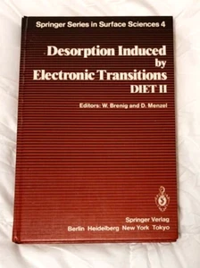 Desorption Induced by Electronic Transitions DIET II: Proceedings of the Second - Foto 1 di 7