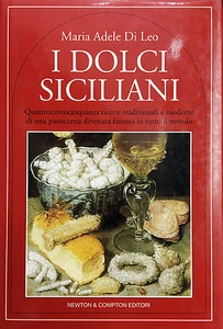 (Gastronomia) M.A. Di Leo - I DOLCI SILICIANI - Newton 2001 - Imagen 1 de 1