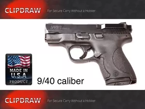 Fondina Clipdraw per SW M&P SHIELD 9mm 40 - Foto 1 di 11
