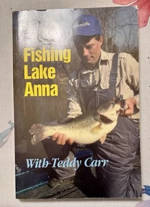 FISHING LAKE ANNA With Teddy Carr by Teddy Carr; •GOOD CONDITION• Virginia Bass - Picture 1 of 6