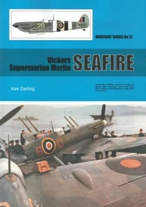 Livre de référence WPS72 Warpaint Series Supermarine Seafire - Photo 1 sur 1