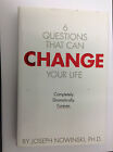 6 Questions That Can Change Your Life  Dramatically, Forever  Joseph Nowinski HB