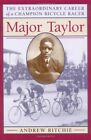 Andrew Ritchie Major Taylor (Paperback)