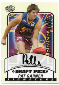 2005 Select Dynasty Draft Pick Signature (DS27) Pat GARNER Brisbane 500/600 # - Picture 1 of 2