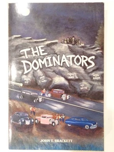 The Dominators John T. Bracket Hot Rods 195O’s Novel Paperback 1992 - Picture 1 of 1