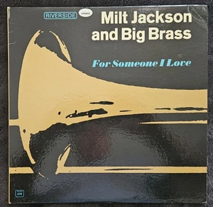Milt Jackson And Big Brass - For Someone I Love - 1966 - STEREO - Vinyl - LP - Picture 1 of 9