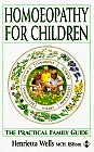 Homoeopathy for Children: The Practical Family Guide-Henrietta Wells - Image 1 of 1