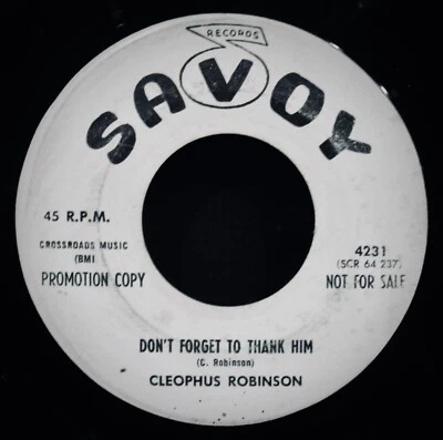 CLEOPHUS ROBINSON ✦ Don't Forget To Thank Him~Black Gospel Promo 45~SAVOY #4231 - Image 1 of 2