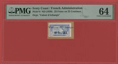 IVORY COAST   0.25  FRANC  ON 25 CENTIMES ( 1920 ) PICK # 6 PMG 64 CHOICE UNC. - Image 1 of 2